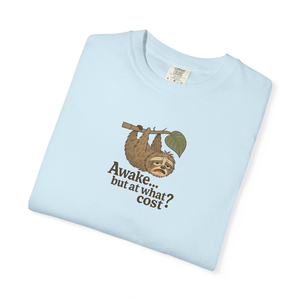 Graphic Tee: Awake... But At What Cost?