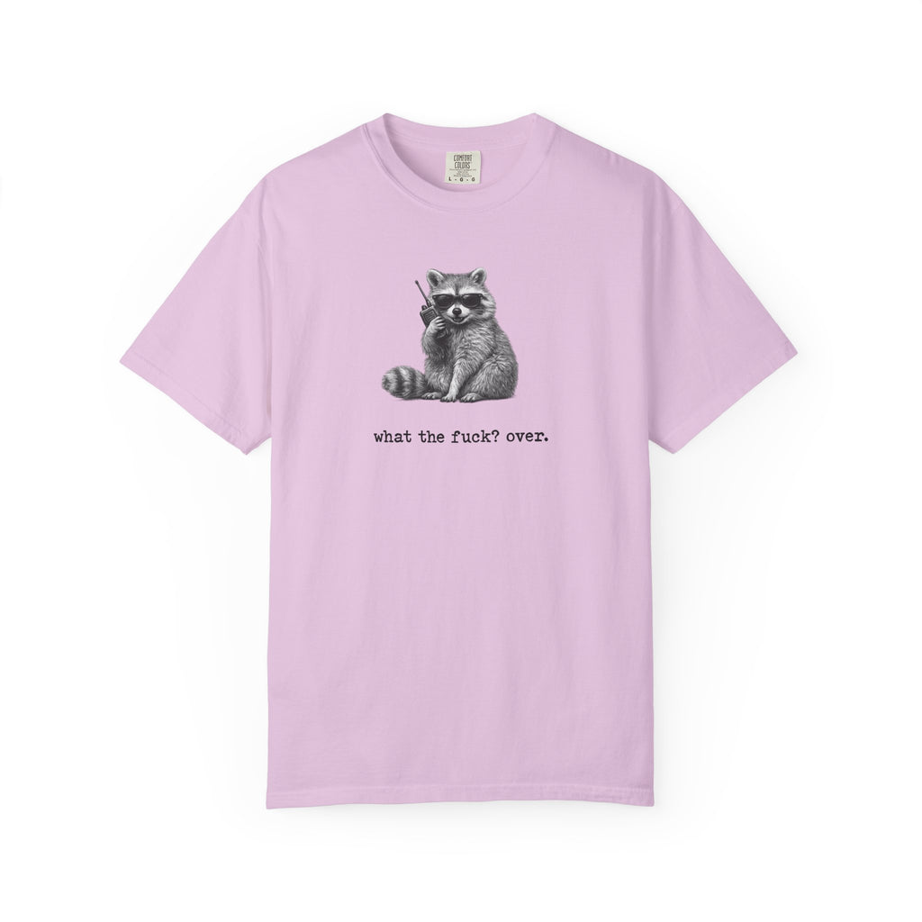 Graphic Tee: Raccoon WTF? Over
