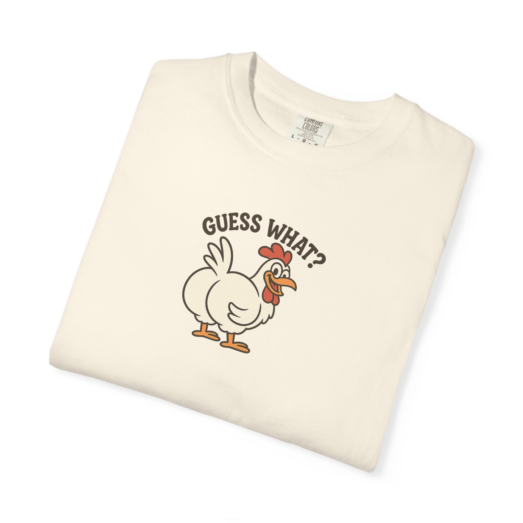 Graphic Tee: Guess What? Chicken Butt