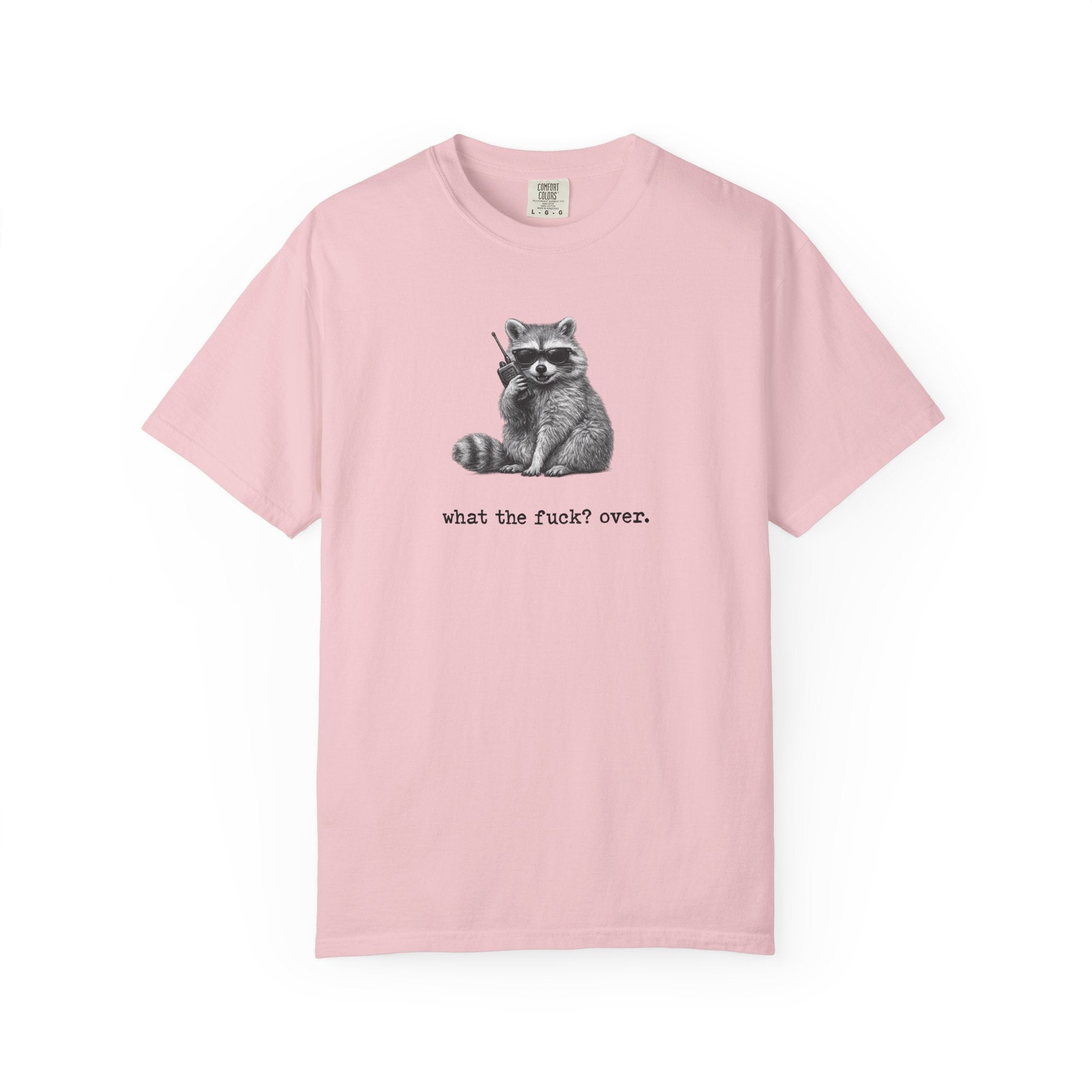 Graphic Tee: Raccoon WTF? Over