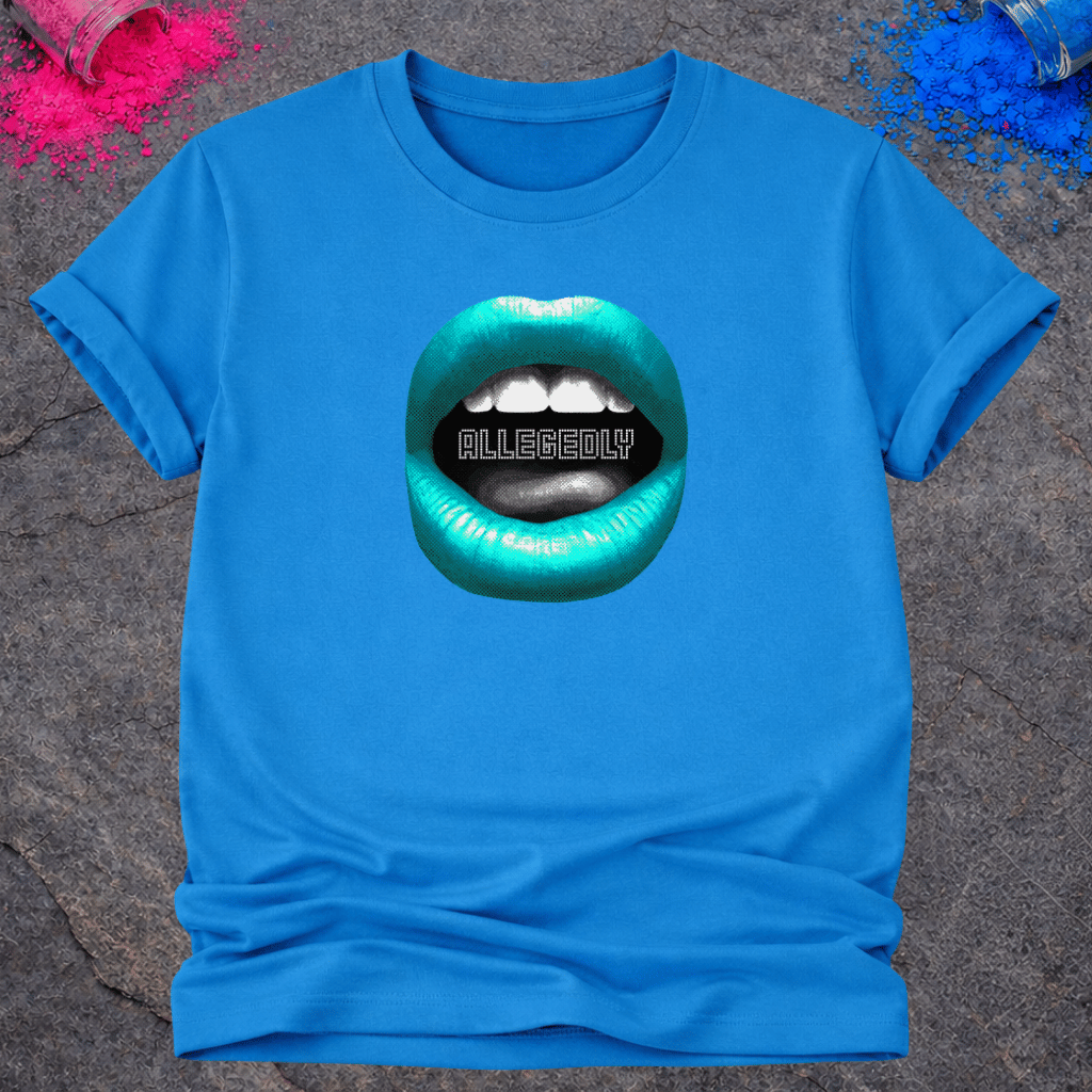 Allegedly – T-Shirt