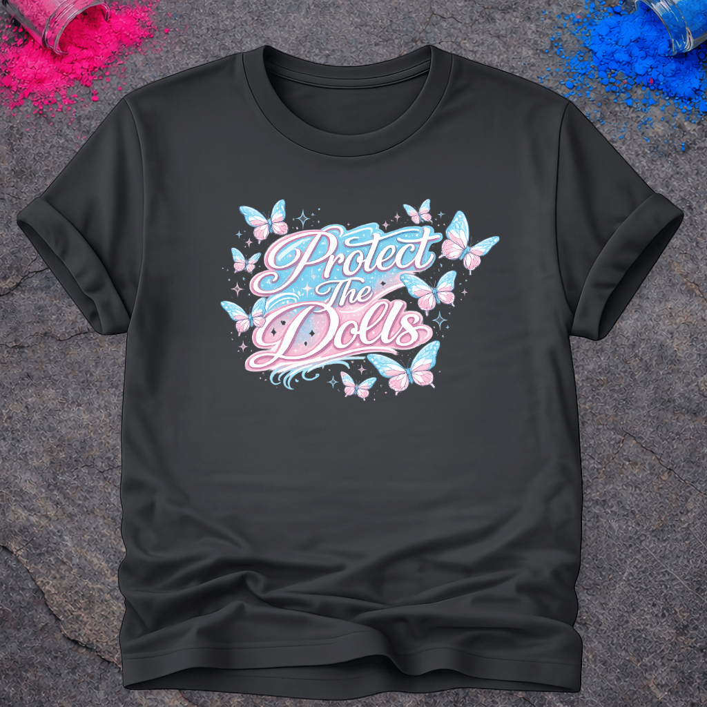 Protect The Dolls – T-Shirt