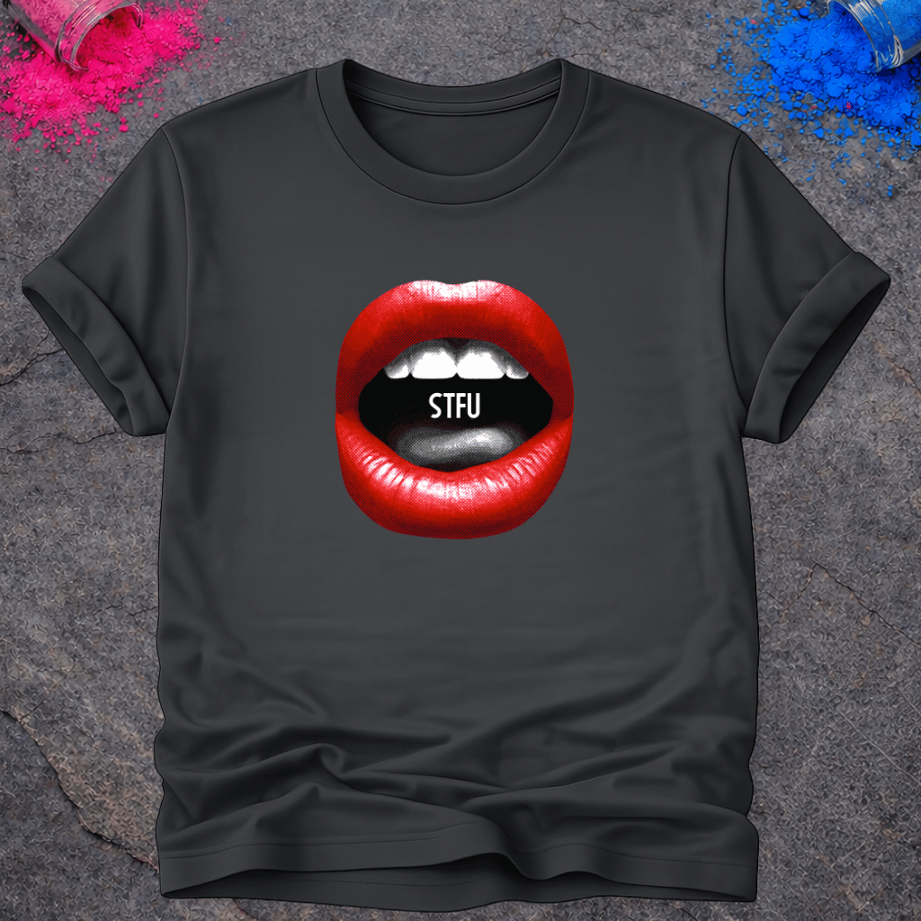 STFU – T-Shirt