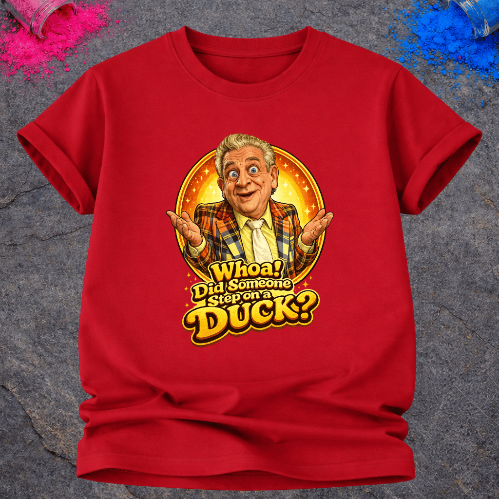 Step on a Duck – T-Shirt