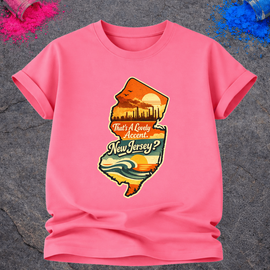 New Jersey Accent – T-Shirt