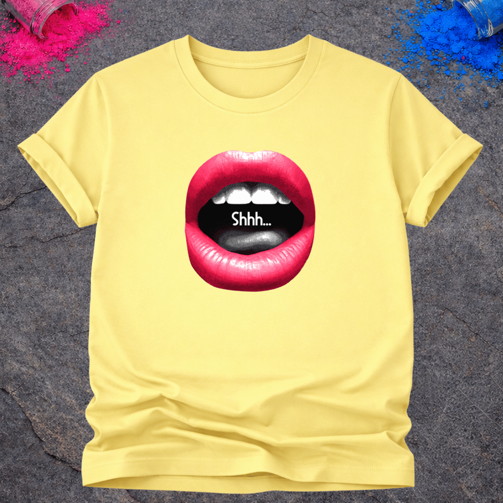 Shhh... – T-Shirt