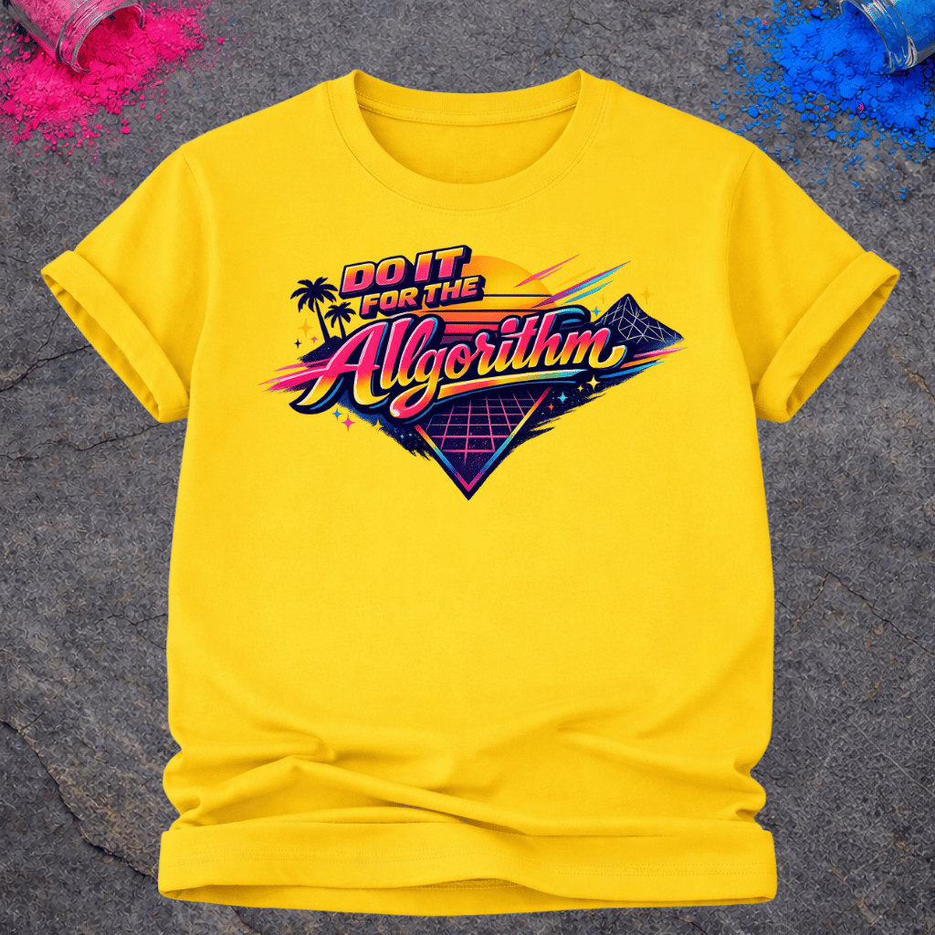 For The Algorithm – T-Shirt