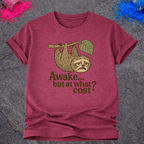 Awake... But At What Cost? – T-Shirt