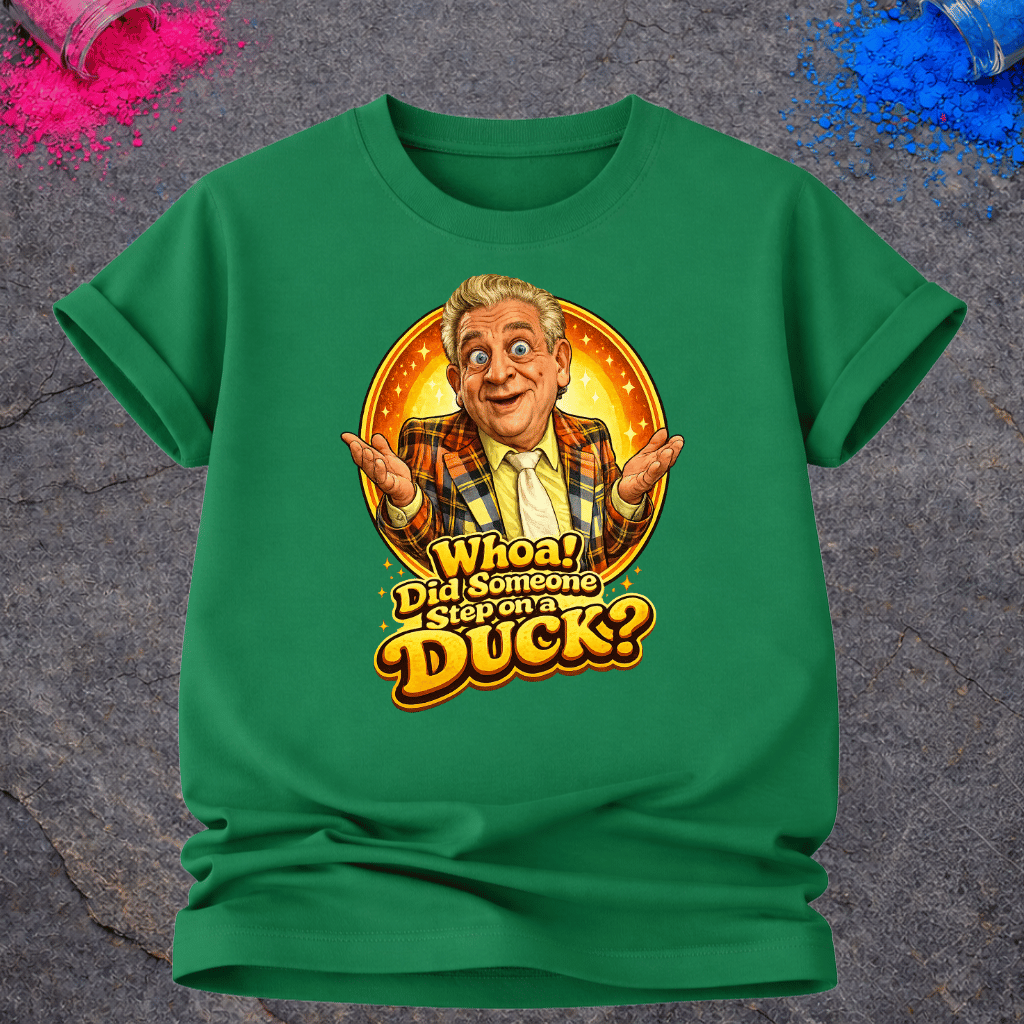 Step on a Duck – T-Shirt