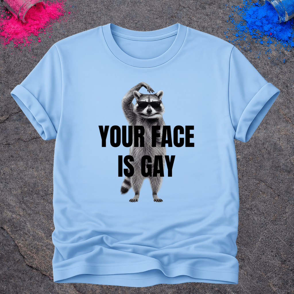 Raccoon Gay Face – T-Shirt