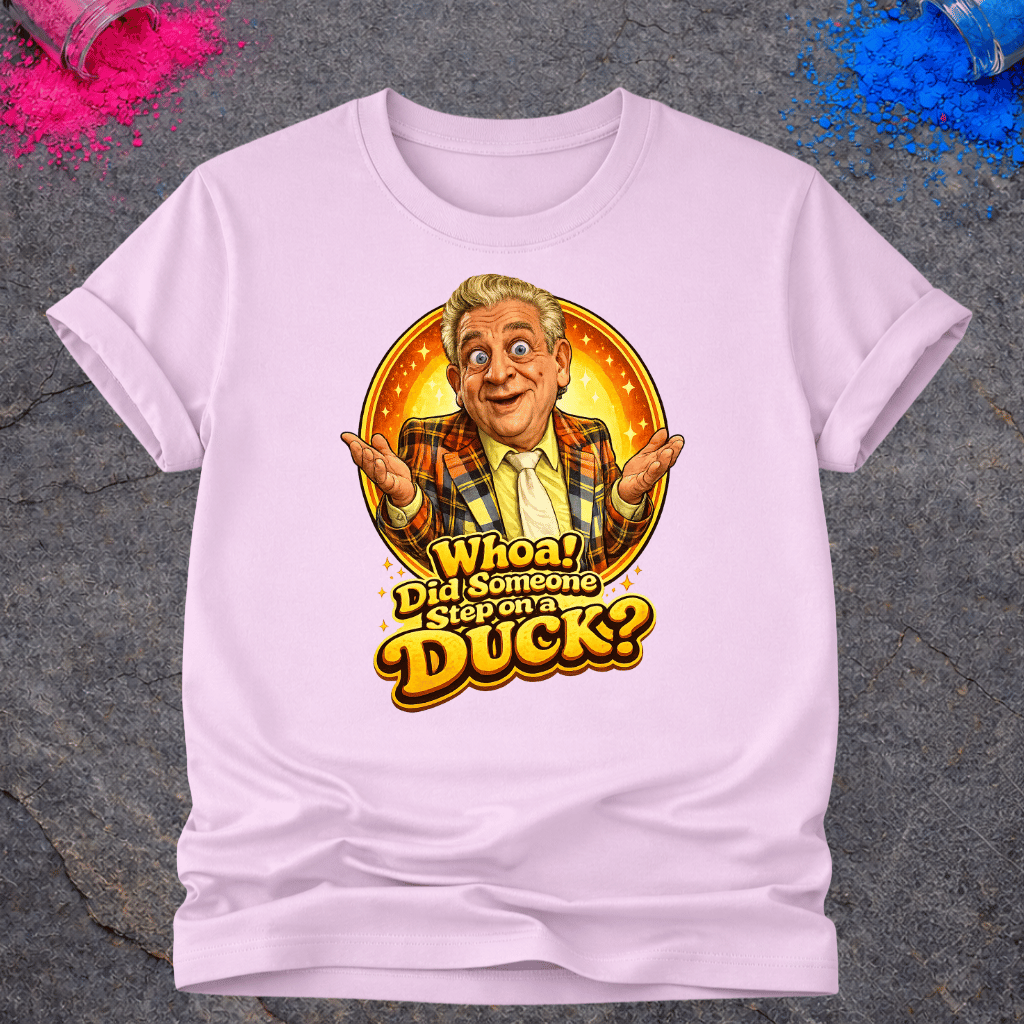 Step on a Duck – T-Shirt