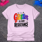 Glitter Resistance– T-Shirt