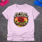 Right On Top of That Rose – T-Shirt