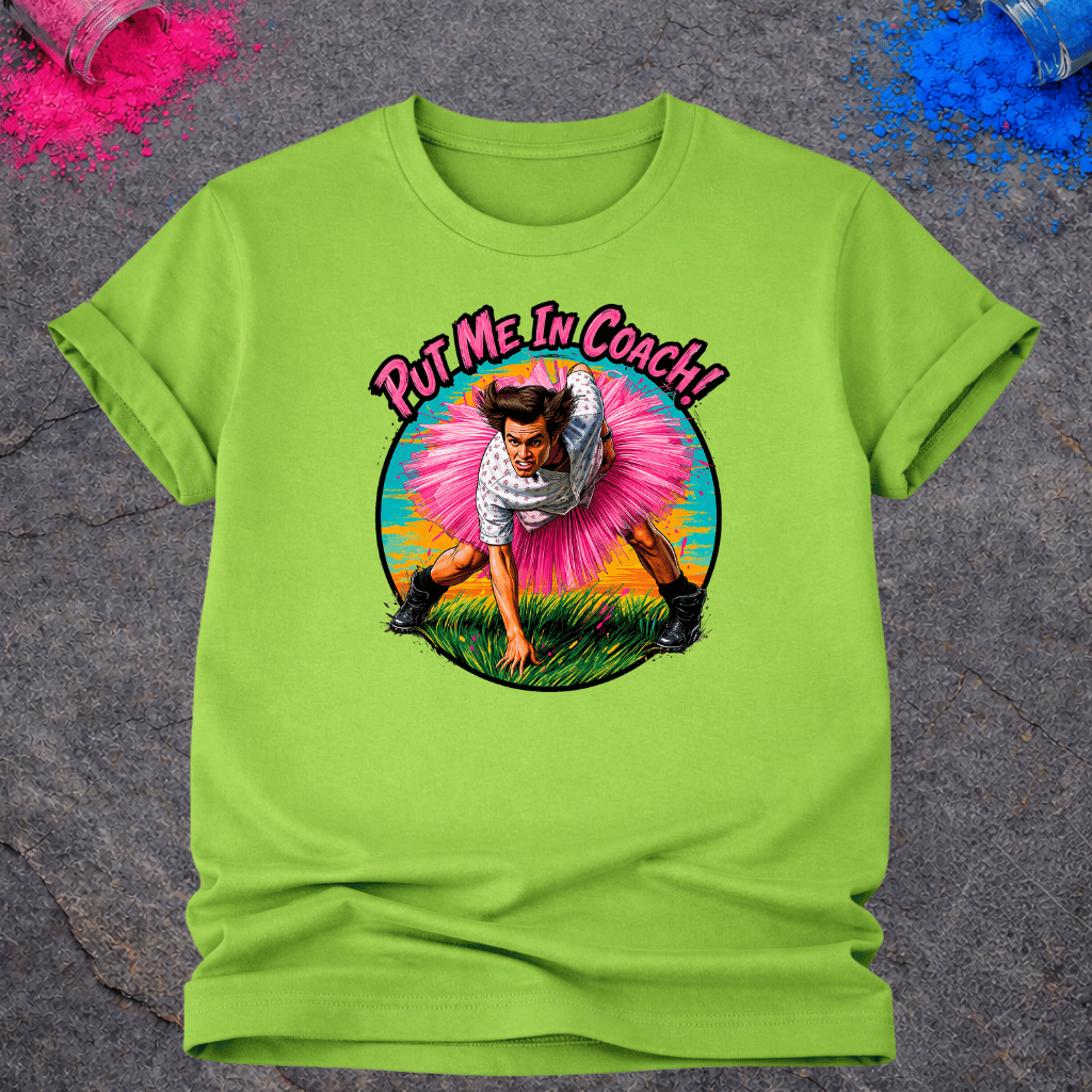 Put Me In Coach! – T-Shirt