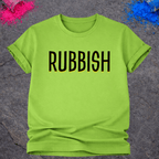 Rubbish – T-Shirt