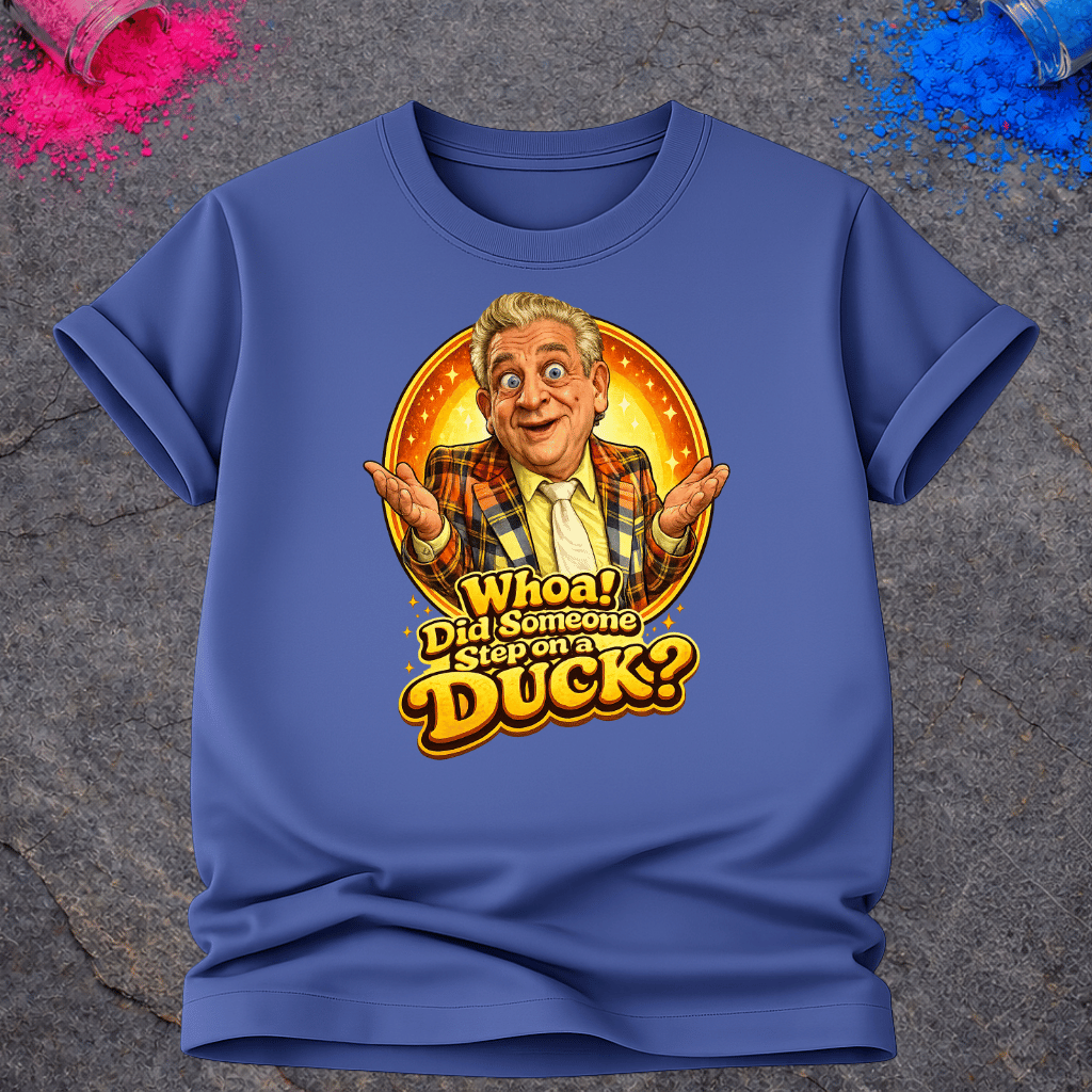 Step on a Duck – T-Shirt