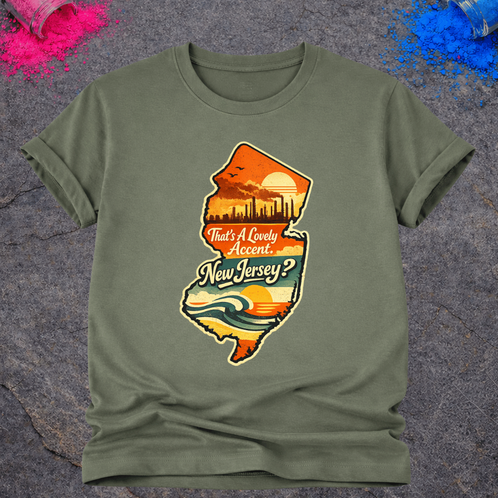 New Jersey Accent – T-Shirt