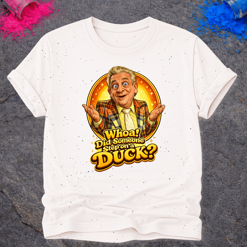 Step on a Duck – T-Shirt