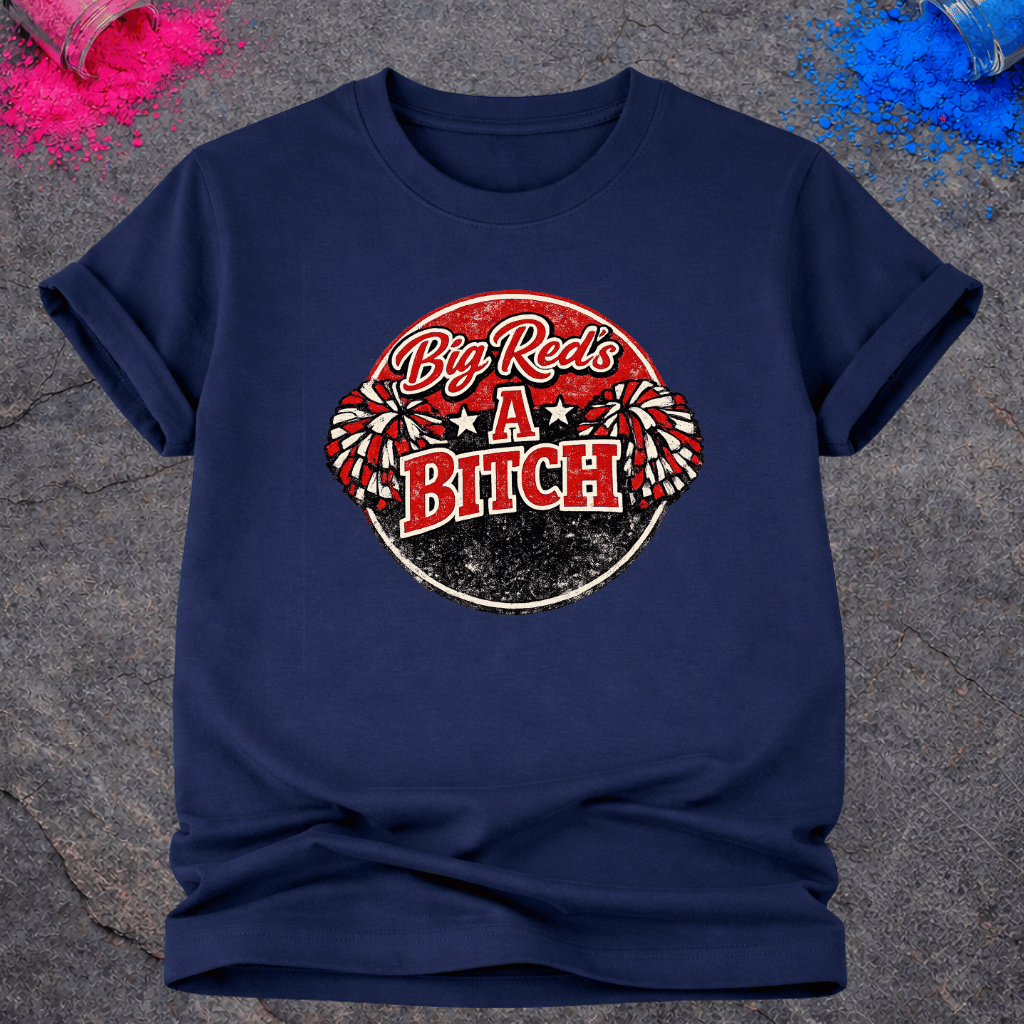 Big Red Bitch – T-Shirt