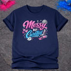 Messy, But Curated – T-Shirt