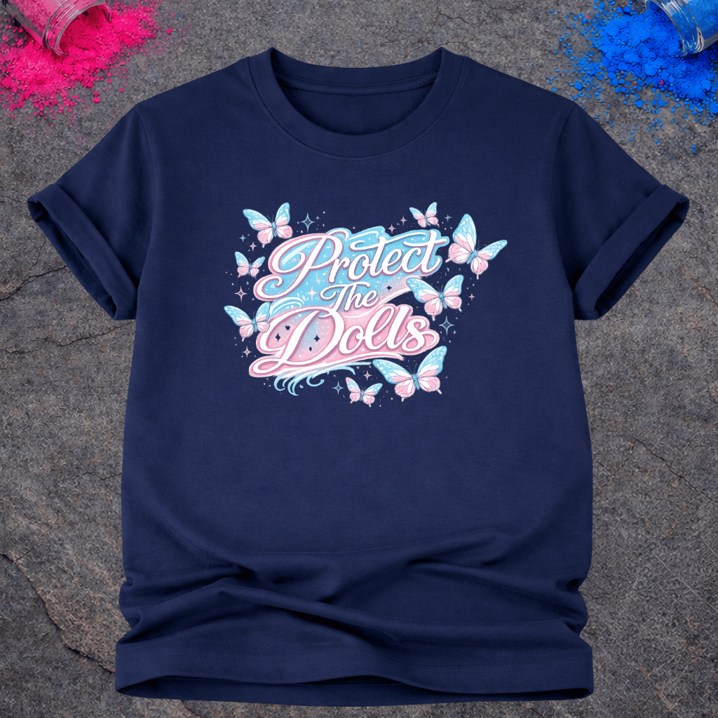 Protect The Dolls – T-Shirt
