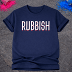 Rubbish – T-Shirt