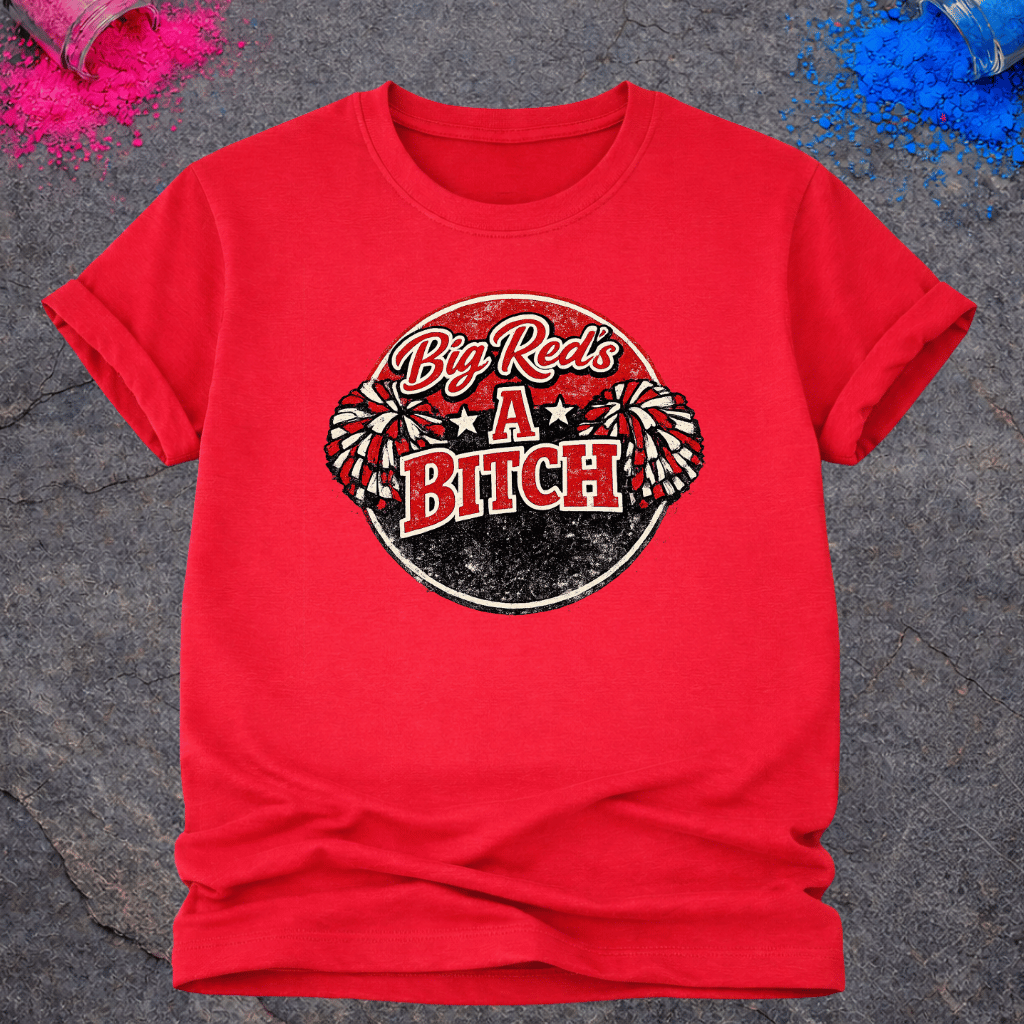 Big Red Bitch – T-Shirt