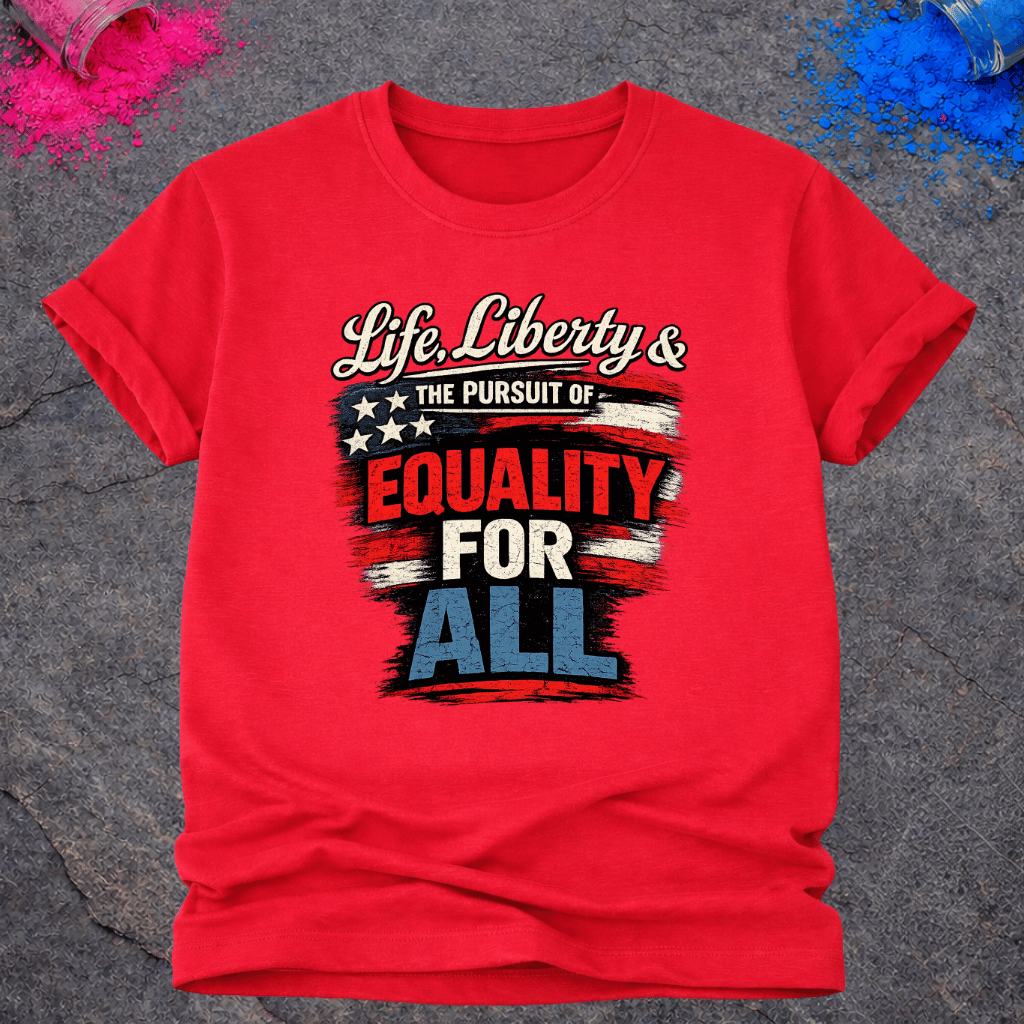 Equality For All – T-Shirt