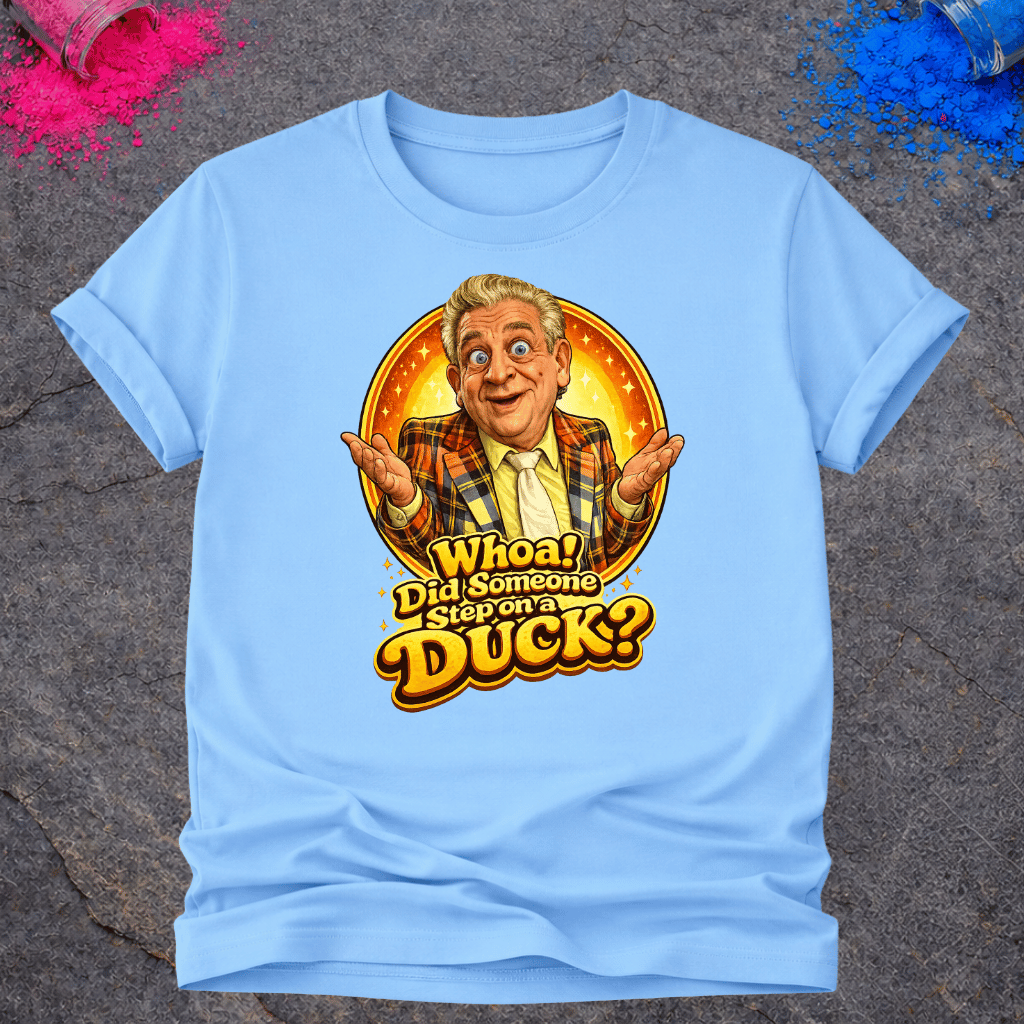 Step on a Duck – T-Shirt