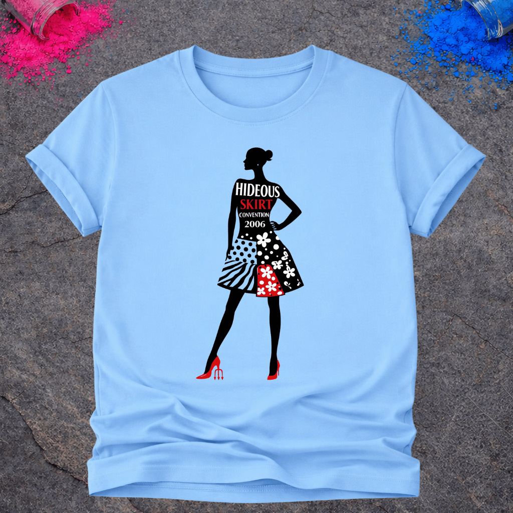 Hideous Skirt Convention – T-Shirt