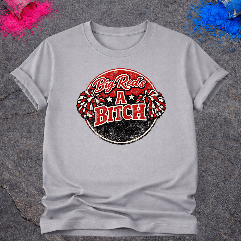 Big Red Bitch – T-Shirt
