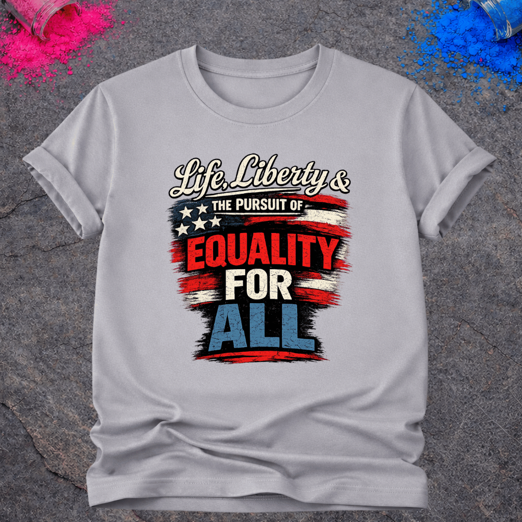 Equality For All – T-Shirt