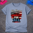 Equality For All – T-Shirt