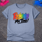 Reclaiming My Time – T-Shirt