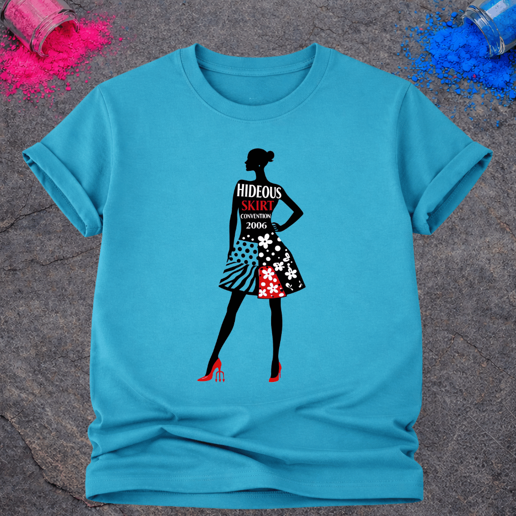 Hideous Skirt Convention – T-Shirt