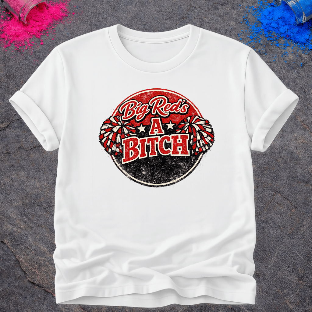 Big Red Bitch – T-Shirt