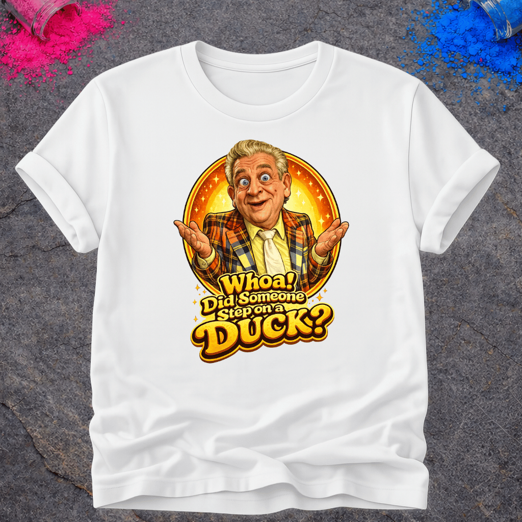 Step on a Duck – T-Shirt