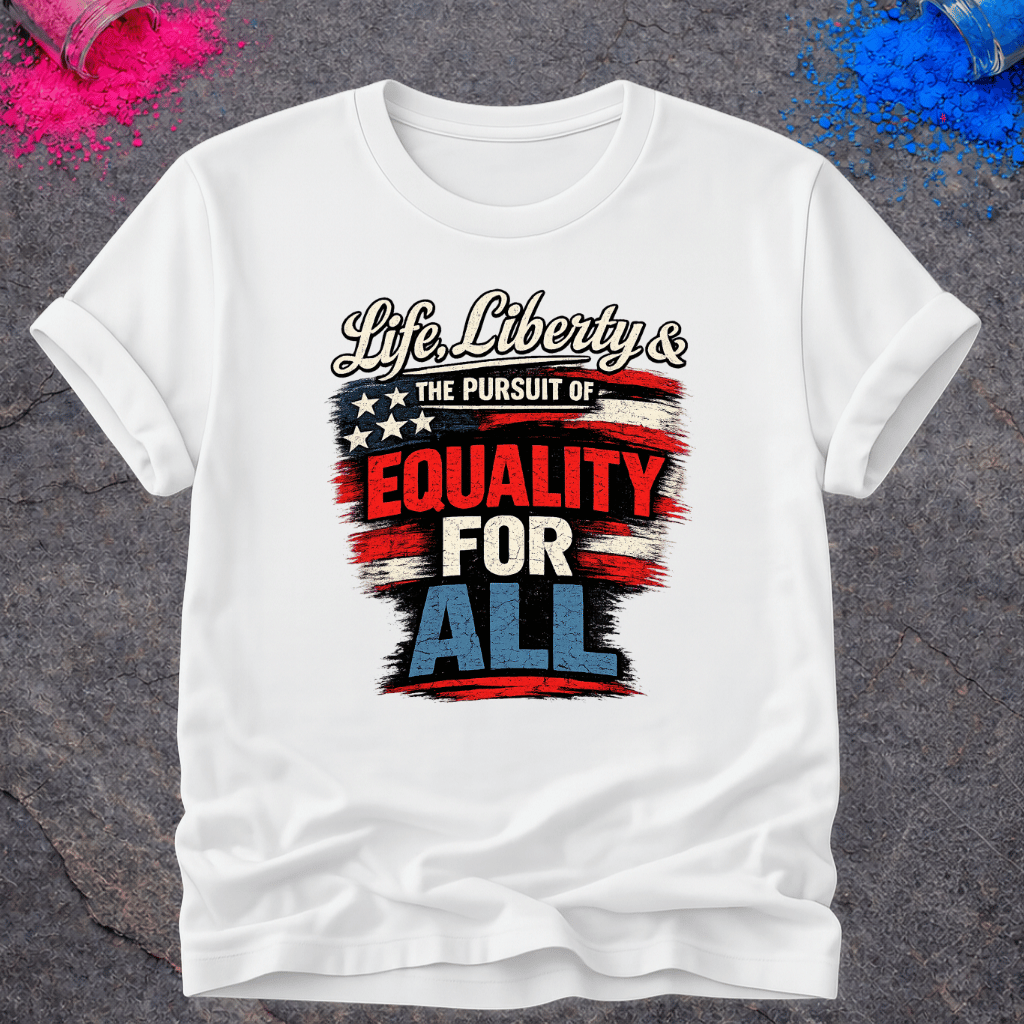 Equality For All – T-Shirt